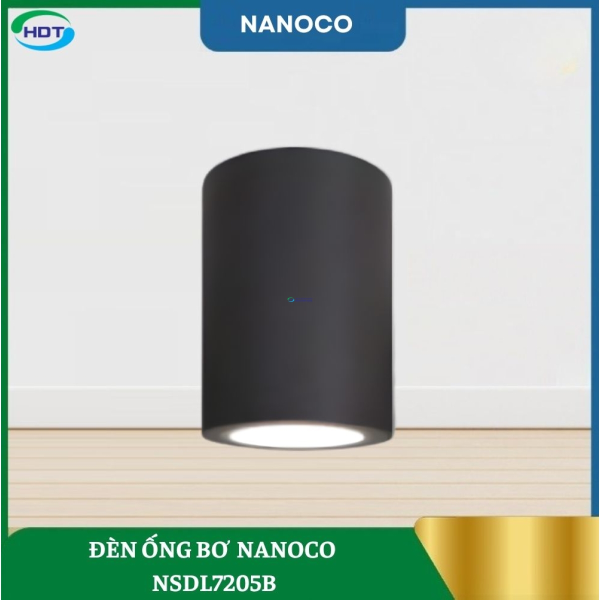 Đèn Ống Bơ Nanoco NSDL7205B