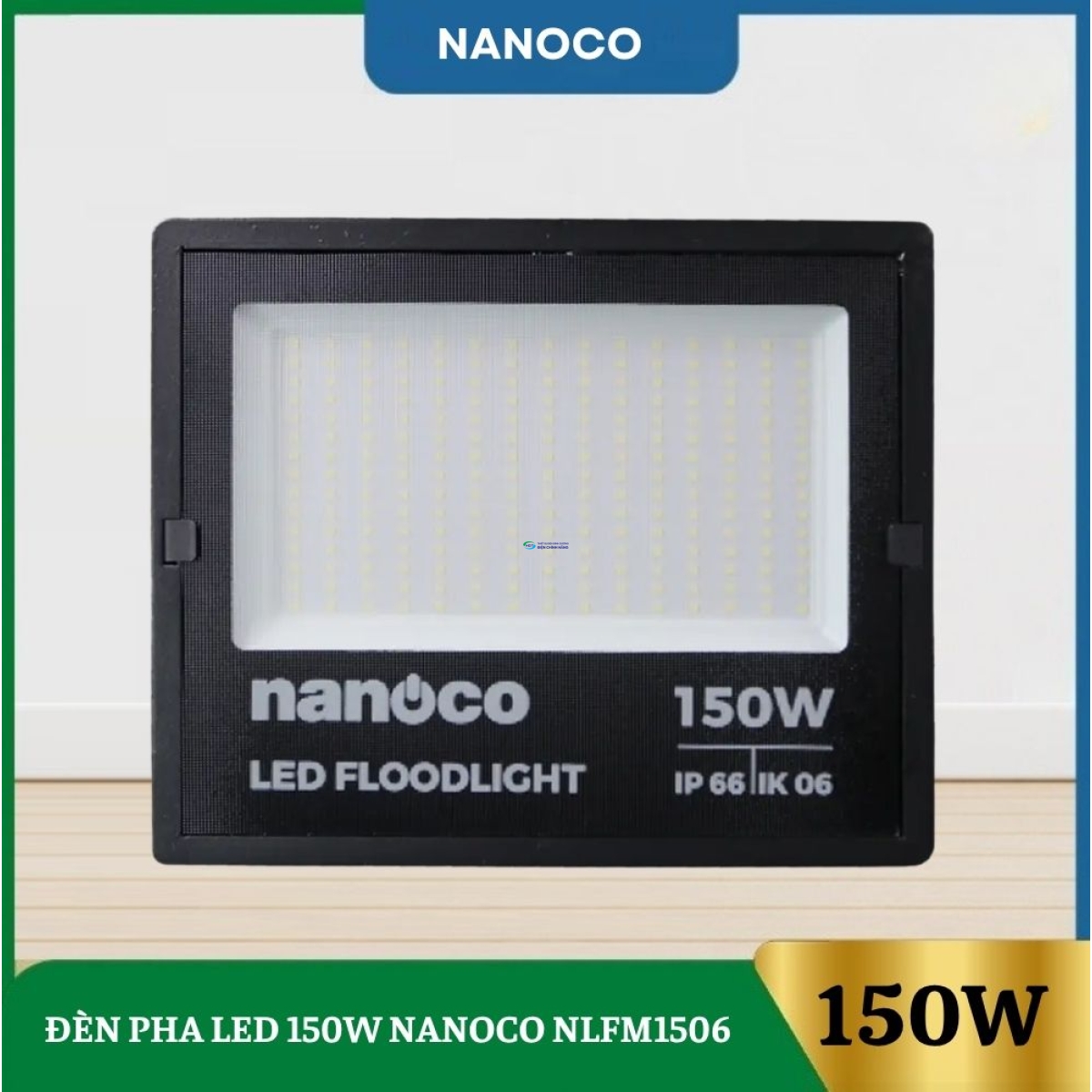Đèn Pha Led 150W Nanoco NLFM1506/NLFM1503