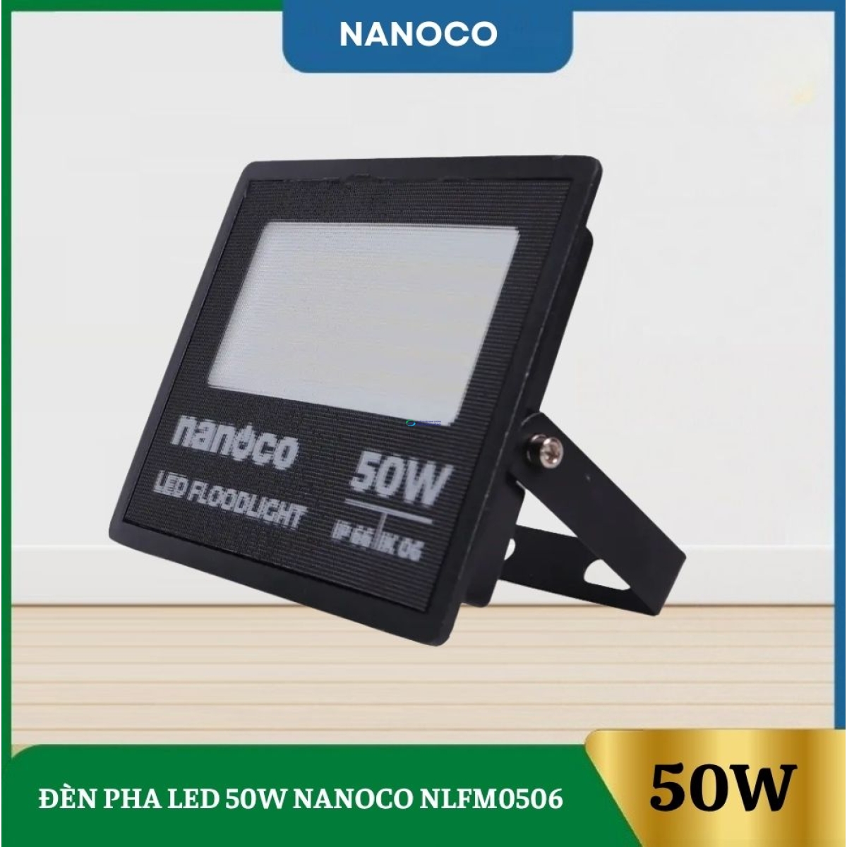 Đèn Pha Led 50W Nanoco NLFM0506/NLFM0503
