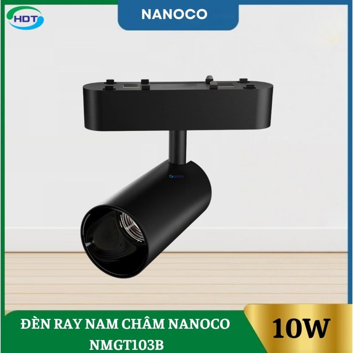 Đèn Ray Nam Châm 10W Nanoco NMGT103B/NMGT104B