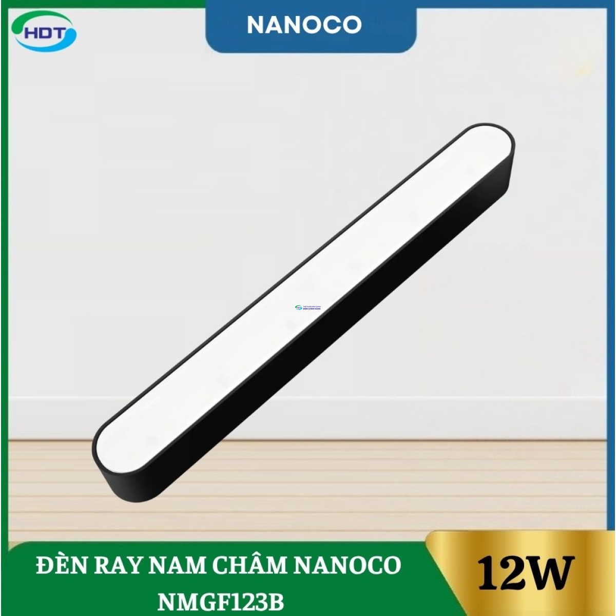 Đèn Ray Nam Châm 12W Nanoco NMGF123B/NMGF124B