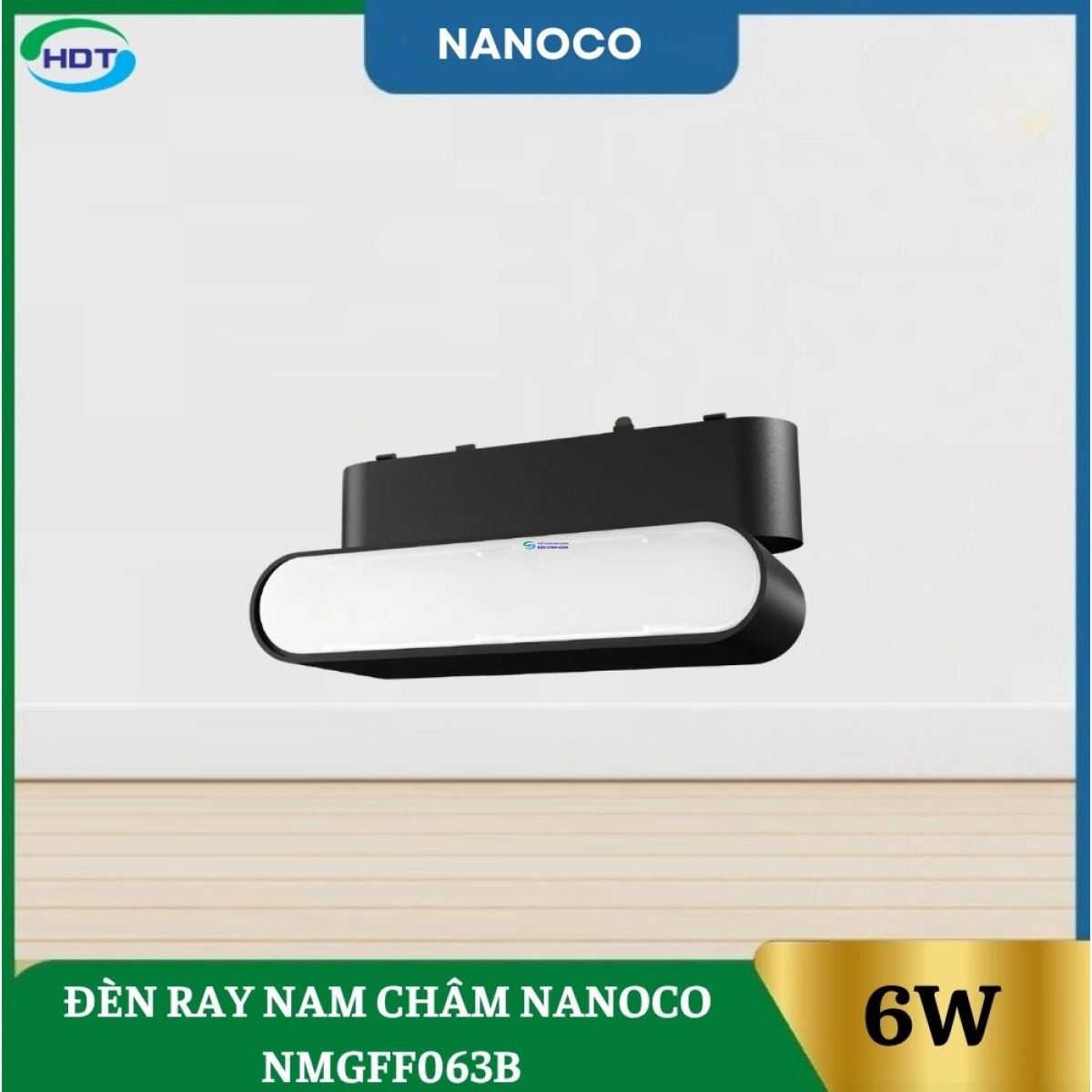 Đèn Ray Nam Châm 6W Nanoco NMGFF063B/NMGFF064B