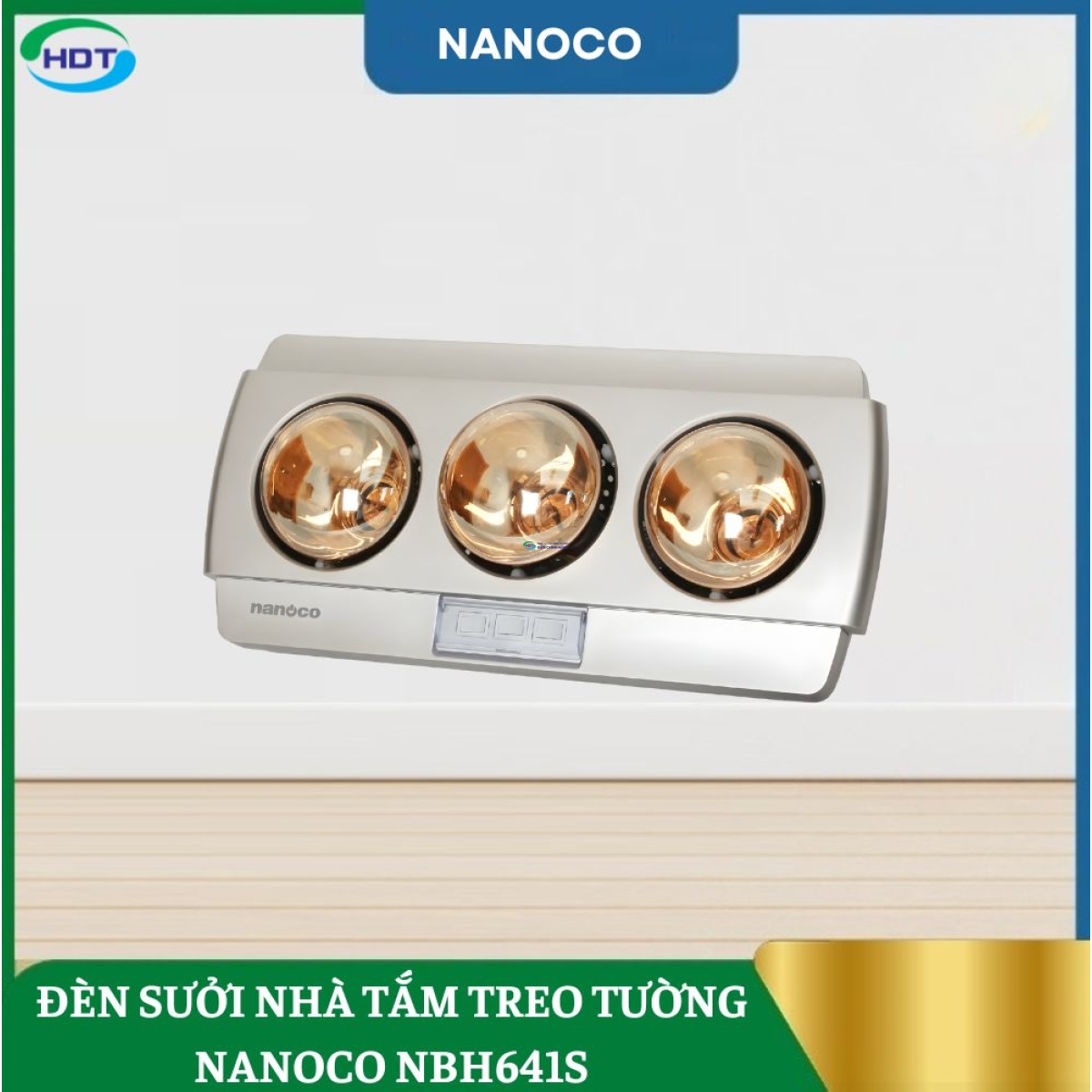 Đèn Sưởi Nhà Tắm Treo Tường Nanoco NBH641S
