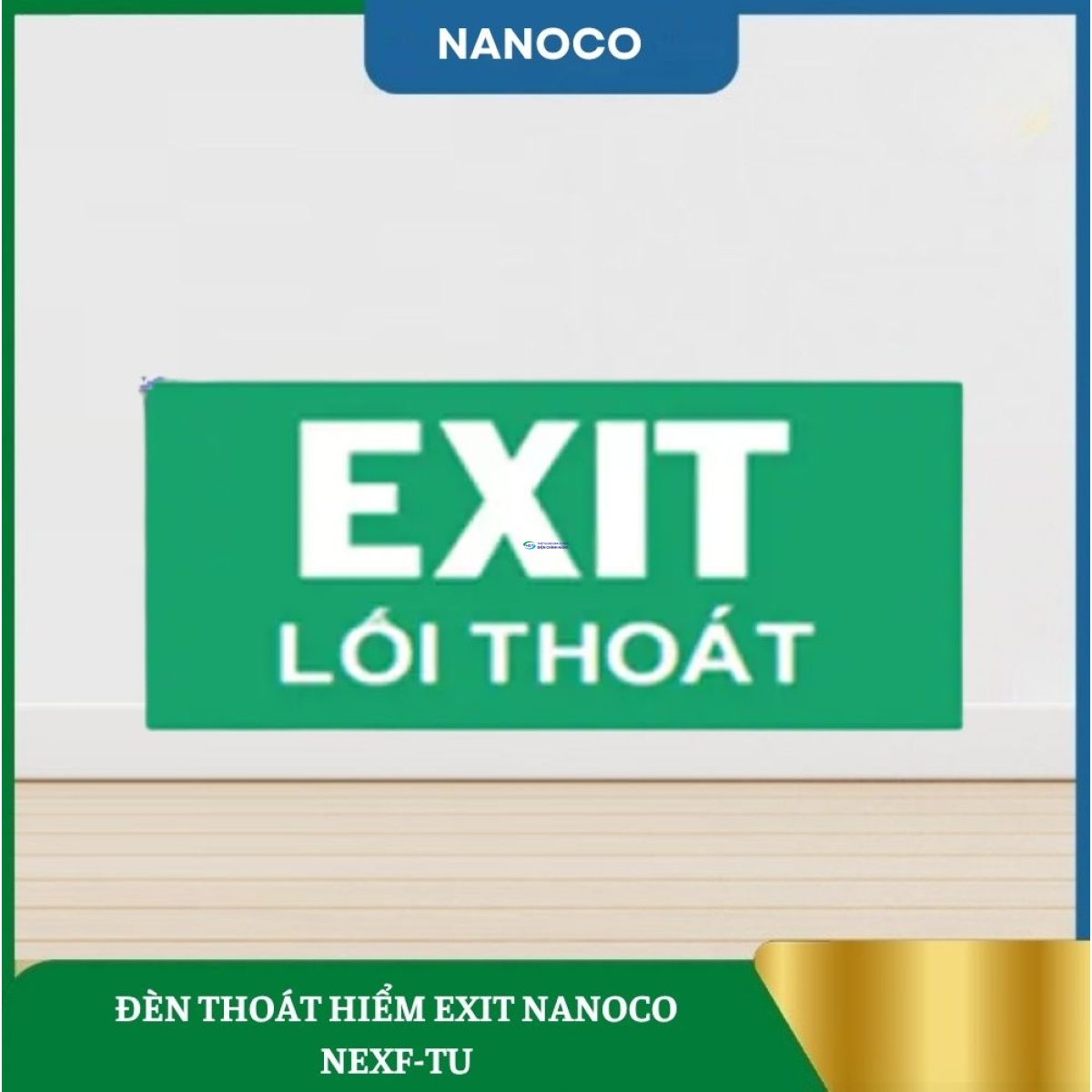Đèn Thoát Hiểm EXIT Nanoco NEXF-E