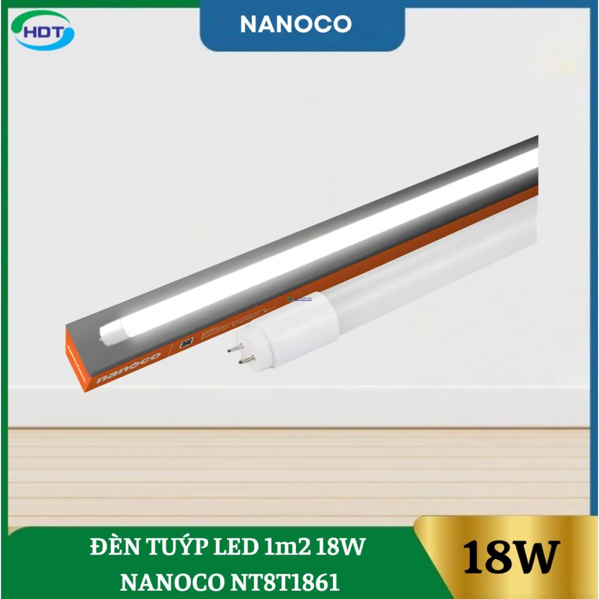 Đèn Tuýp Led 1m2 18W Nanoco NT8T1861 / NT8T1831
