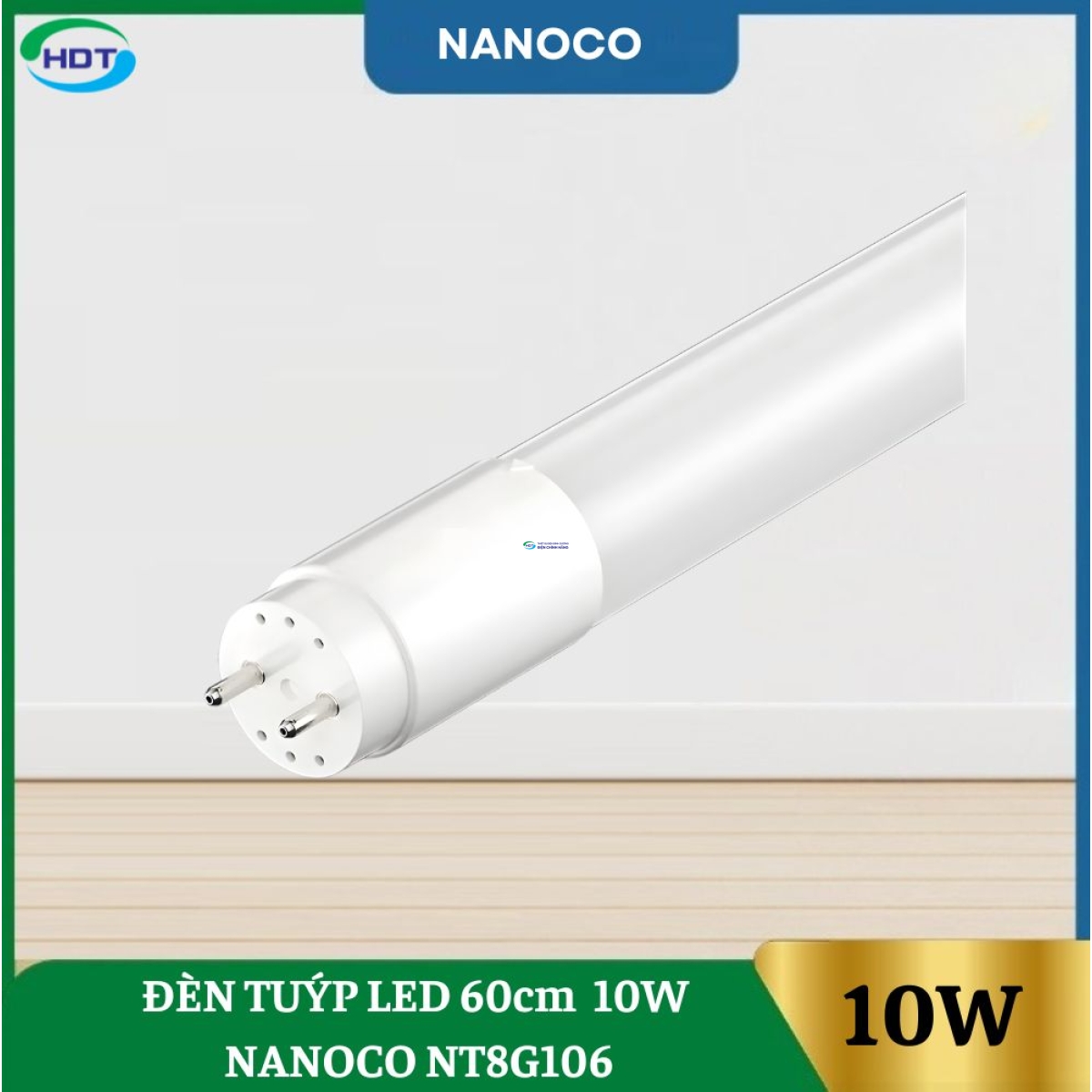 Đèn Tuýp Led 60cm 10W Nanoco NT8G106 / NT8G103