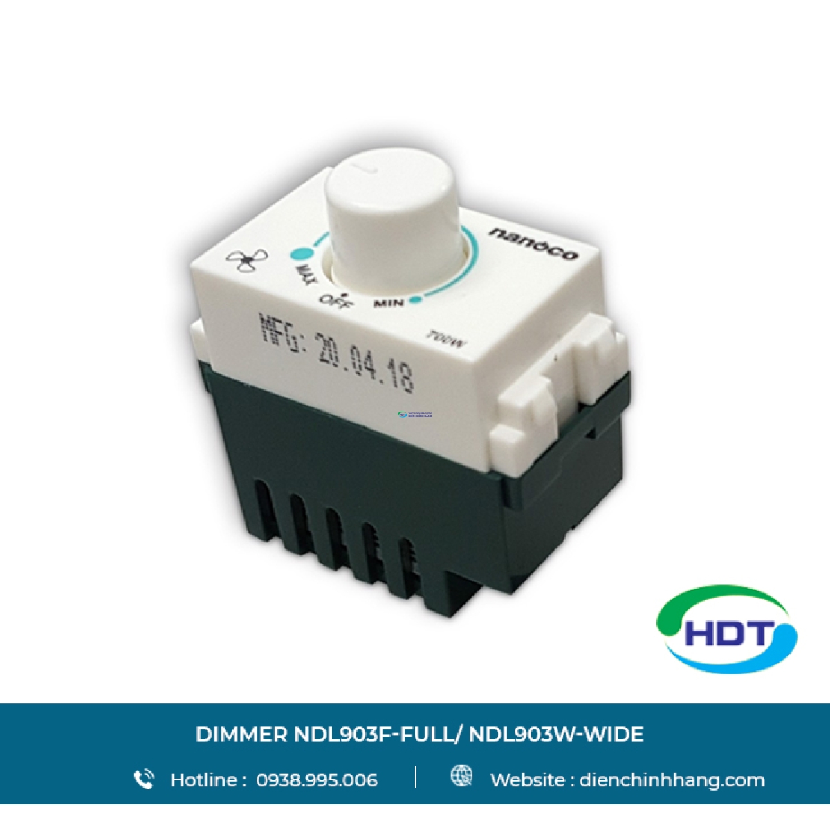 Dimmer Nanoco NDL903F-Full/ NDL903W-Wide