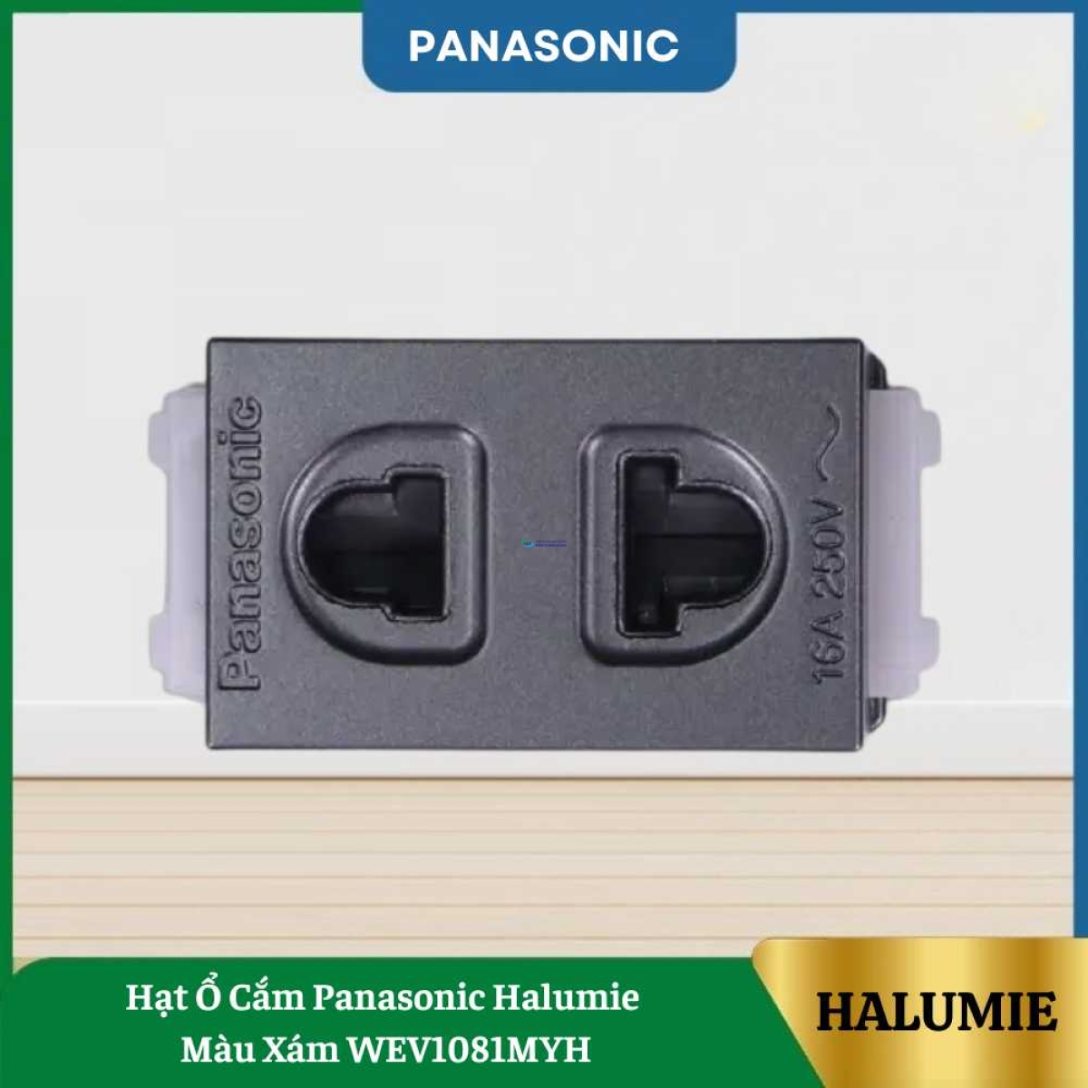 Hạt ổ cắm Panasonic Halumie màu xám WEV1081MYH