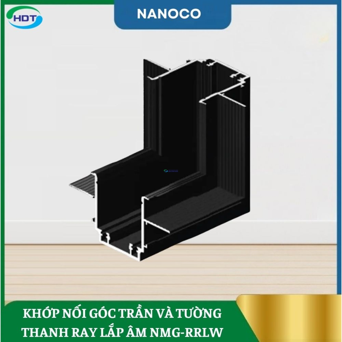 Khớp Nối Góc Trần Và Tường Thanh Ray Lắp Âm Nanoco NMG-RRLW