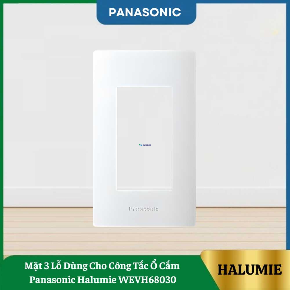 Mặt 3 Lỗ Dùng Cho Công Tắc Ổ Cắm Panasonic Halumie WEVH68030