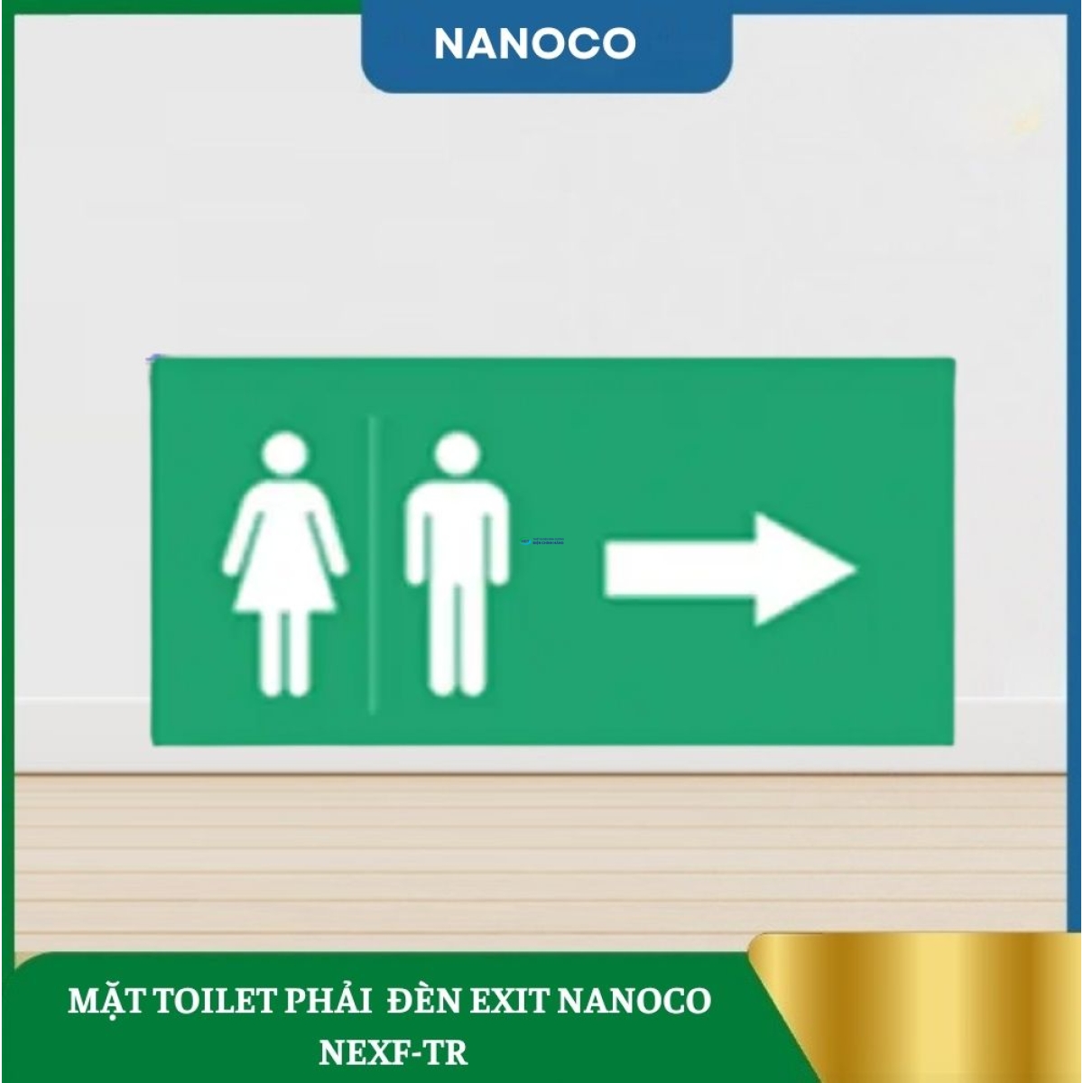 Mặt Toilet Phải Đèn EXIT Nanoco NEXF-TR