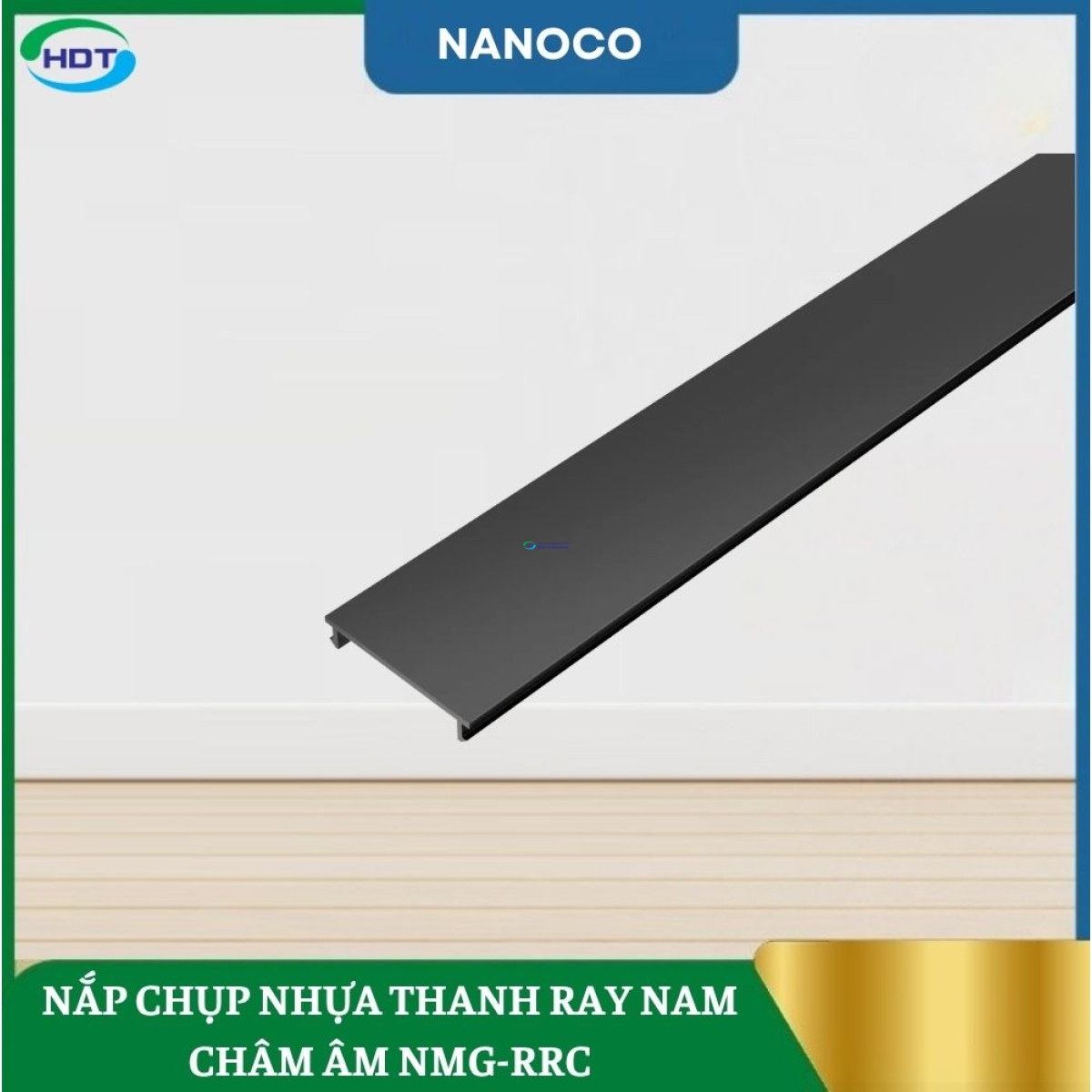 Nắp Chụp Nhựa Thanh Ray Nam Châm Âm Nanoco NMG-RRC