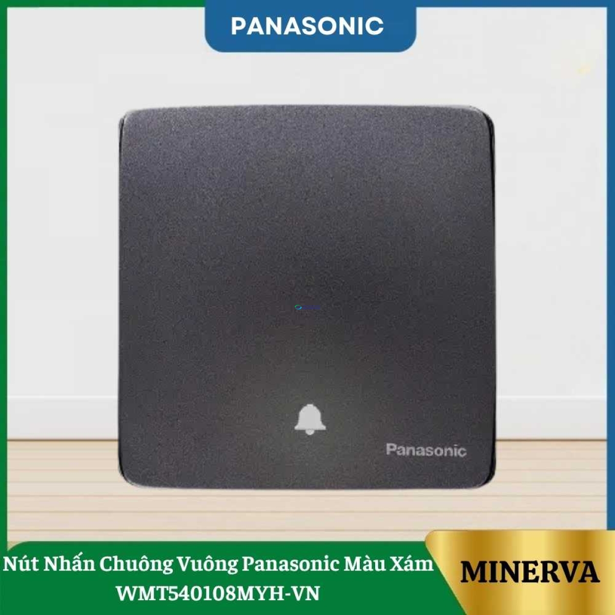 Nút Nhấn Chuông Vuông Panasonic Màu Xám WMT540108MYH-VN