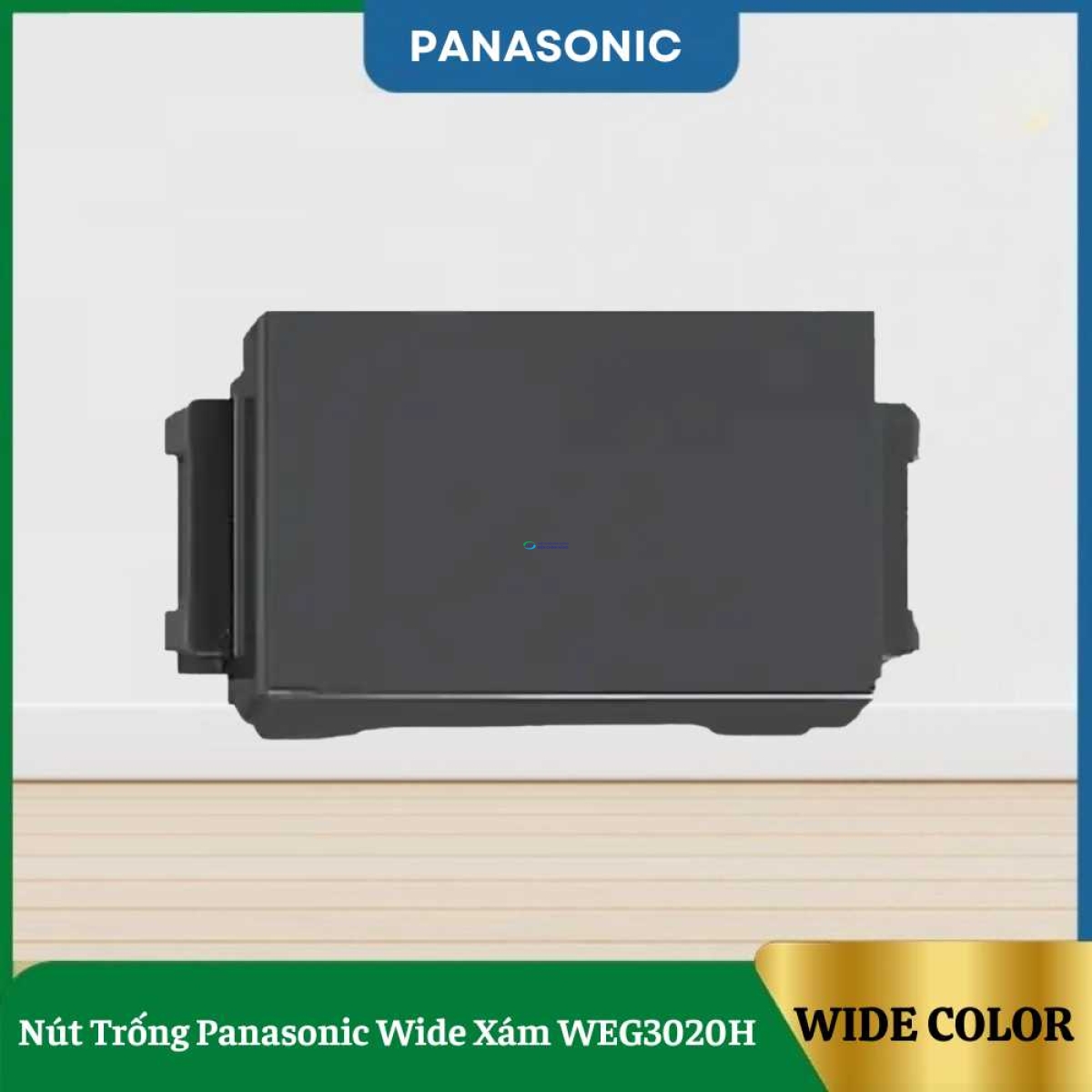 Nút Trống Panasonic Wide Xám WEG3020H