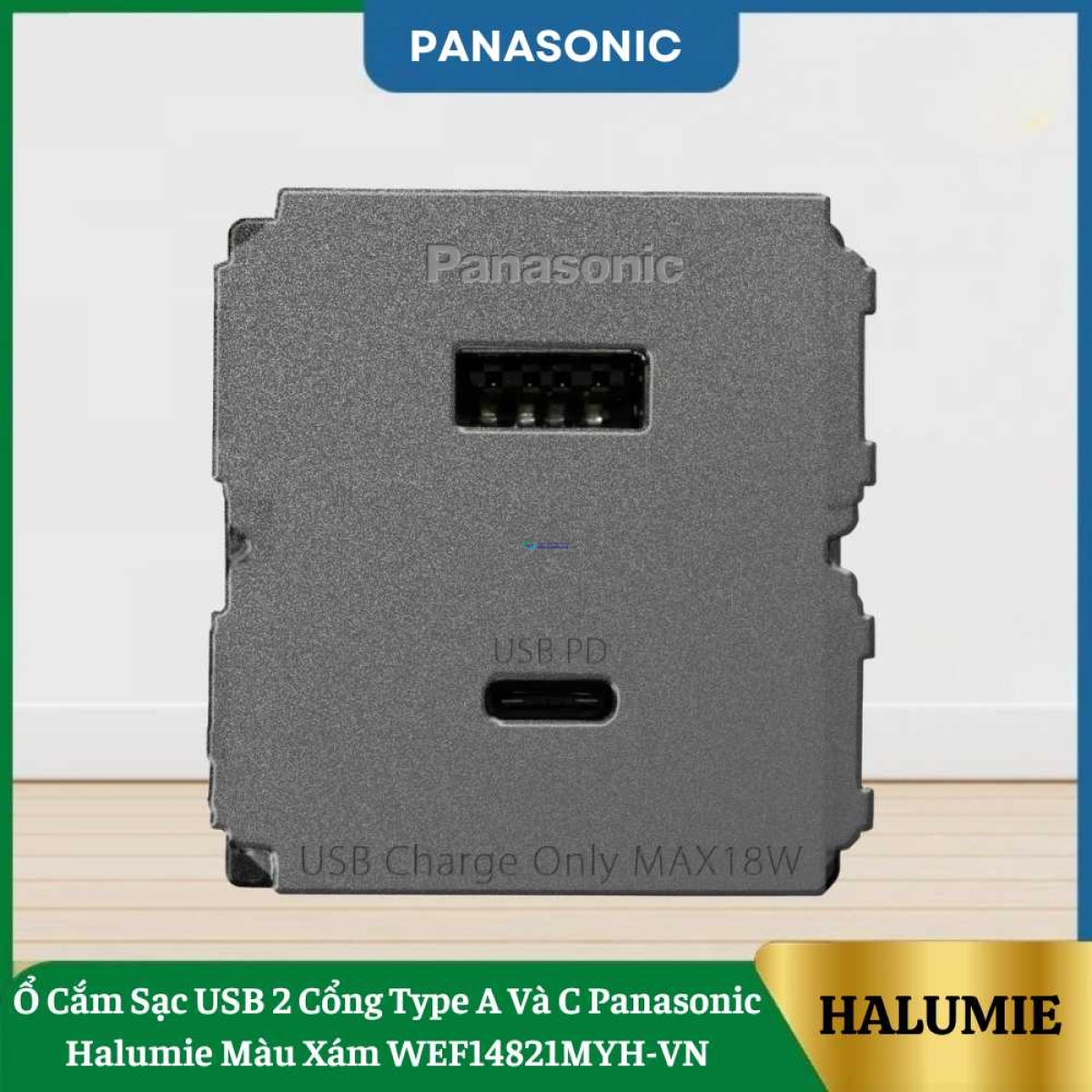 Ổ Cắm Sạc USB 2 Cổng Type A Và C Panasonic Halumie Màu Xám WEF14821MYH-VN