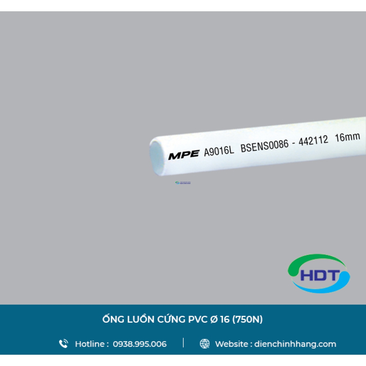 ỐNG LUỒN DÂY ĐIỆN PVC Ø 16 (750N) MPE A9016