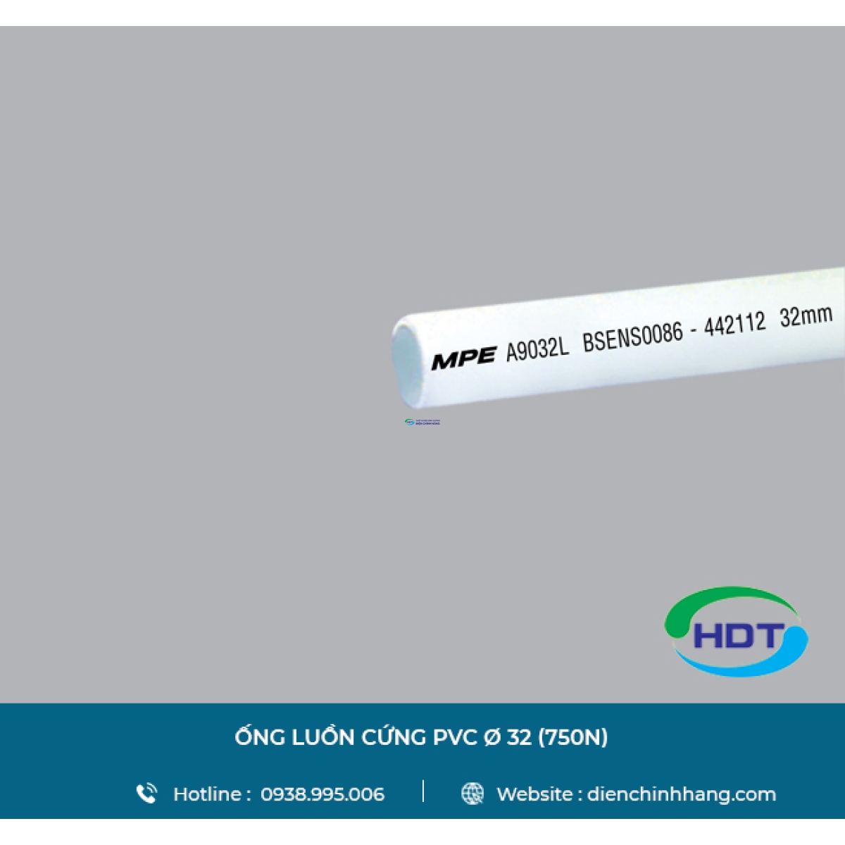 ỐNG LUỒN DÂY ĐIỆN PVC Ø 32 (750N) MPE A9032