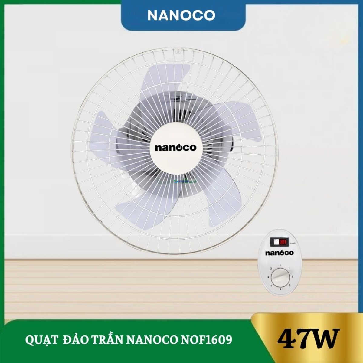 Quạt Đảo Trần Nanoco NOF1609