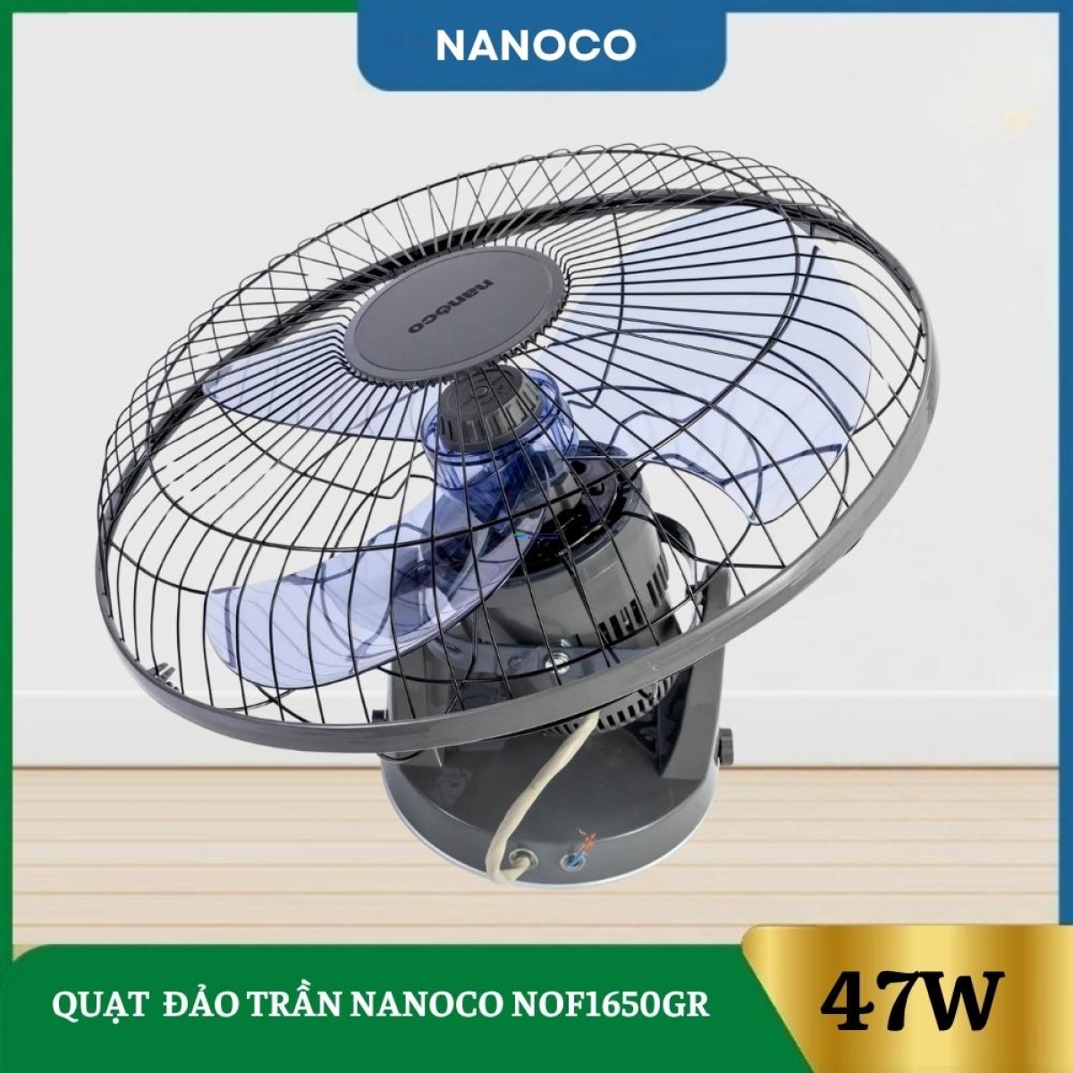 Quạt Đảo Trần Nanoco NOF1650GR