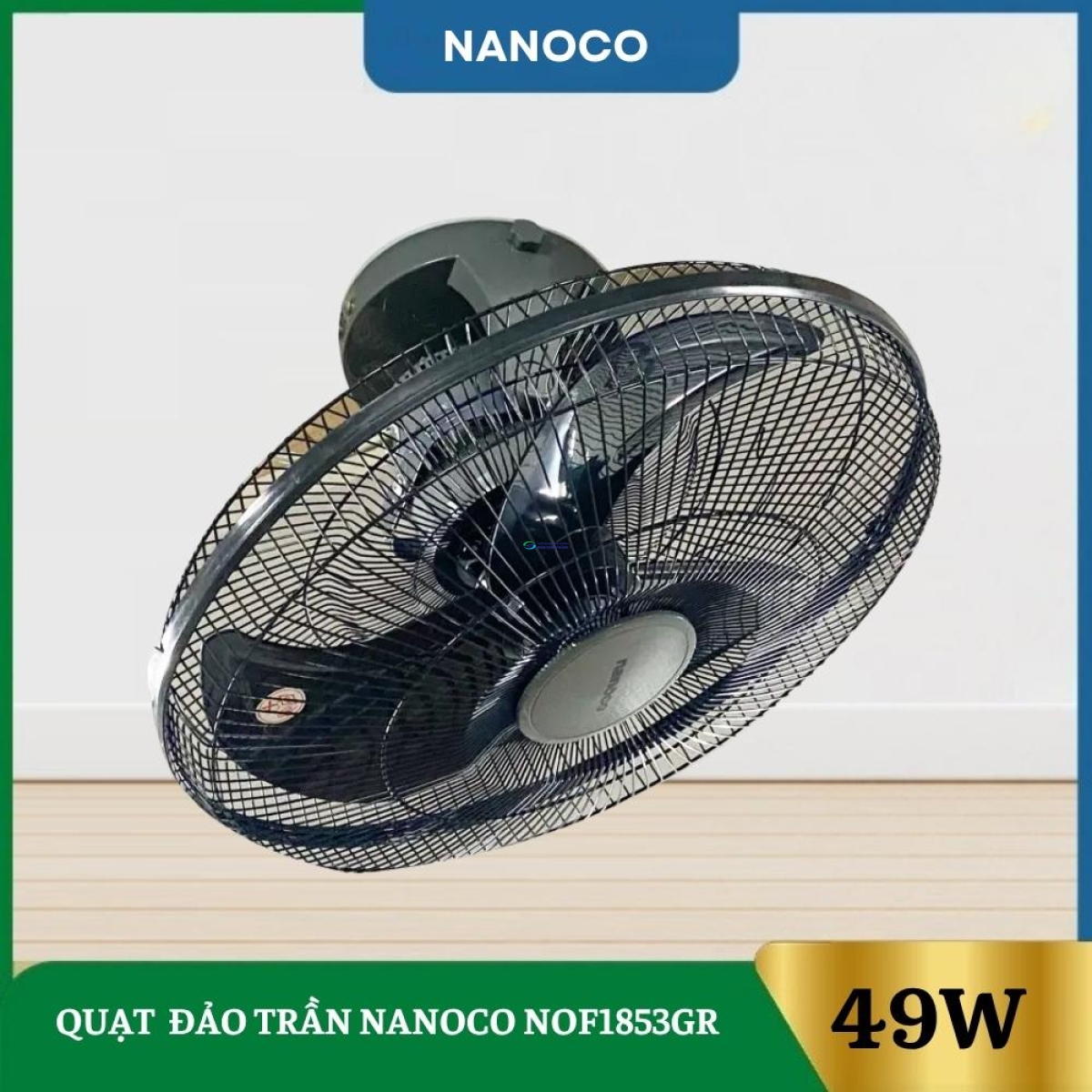 Quạt Đảo Trần Nanoco NOF1853GR