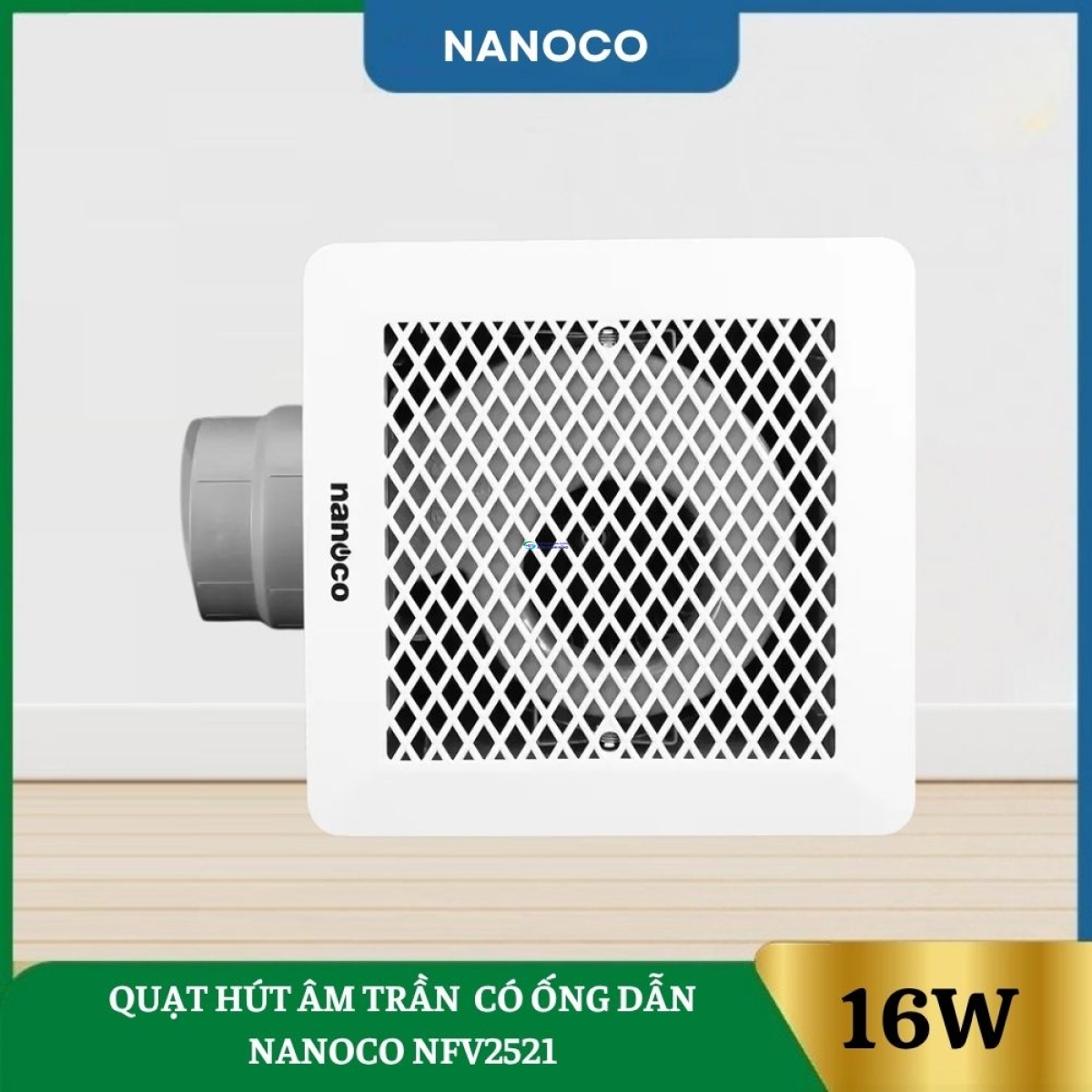 Quạt Hút Âm Trần Có Ống Dẫn Nanoco NFV2521