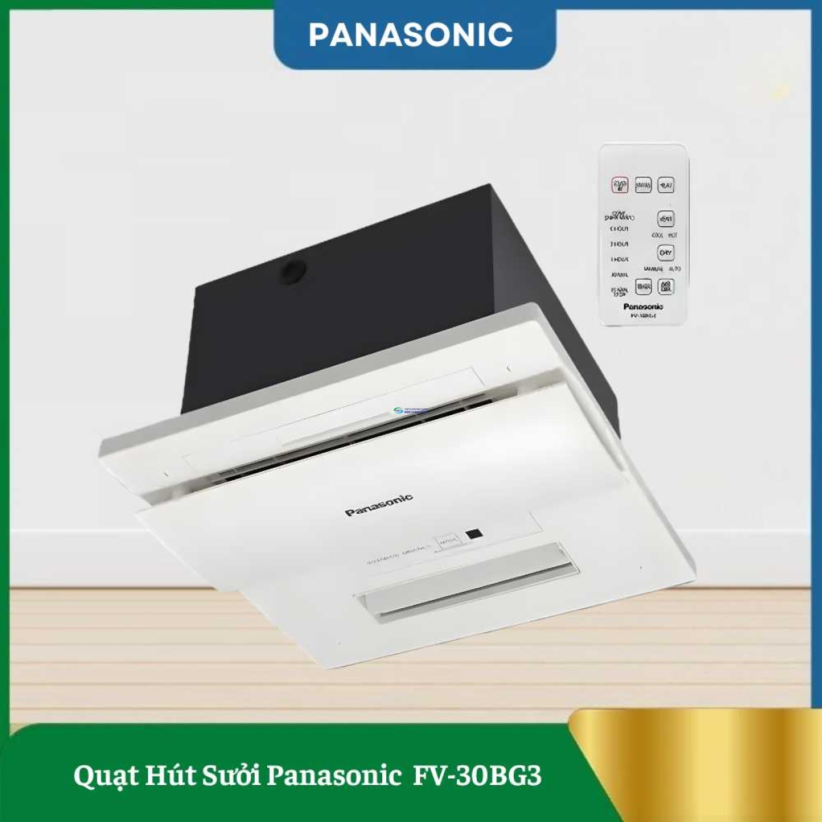 Quạt Hút Sưởi Panasonic FV-30BG3