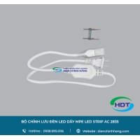 BỘ CHỈNH LƯU ĐÈN LED DÂY MPE LED STRIP AC 2835