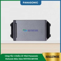 Công Tắc 1 Chiều Cỡ Nhỏ Panasonic Halumie Màu Xám WEV5531MYHK