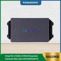 Công Tắc 2 Chiều Cỡ Nhỏ Panasonic Halumie Màu Xám WEVH5532MYH