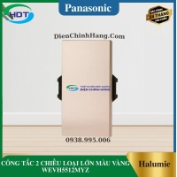 CÔNG TẮC 2 CHIỀU LOẠI LỚN MÀU VÀNG WEVH5512MYZ