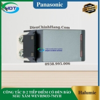 CÔNG TẮC D 2 TIẾP ĐIỂM CÓ ĐÈN BÁO MÀU XÁM WEVH5033-7MYH