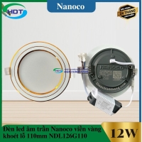 Đèn led âm trần Nanoco 12w dòng downlight 3s NDL126W110 / NDL124W110 / NDL123W110