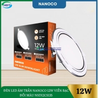 Đèn Led Âm Trần Nanoco 12W Viền Bạc Đổi Màu NSD12CS135