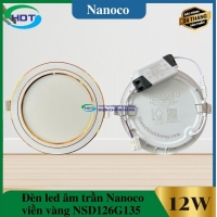 Đèn Led Âm Trần Nanoco 12W Viền Vàng NSD126G135