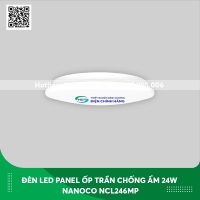 Đèn Led ốp trần chống ẩm Nanoco 24W NCL243MP/ NCL244MP/ NCL246MP