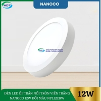 Đèn Led Ốp Trần Nổi Tròn Viền Trắng Nanoco 12W Đổi Màu NPL12CRW