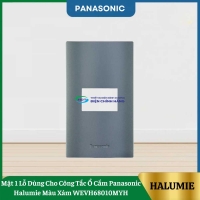 Mặt 1 Lỗ Dùng Cho Công Tắc Ổ Cắm Panasonic Halumie Màu Xám WEVH68010MYH
