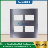 Mặt 4 Lỗ Dùng Cho Công Tắc Ổ Cắm Panasonic Halumie Màu Xám WEVH68040MYH