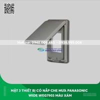 Mặt Che Mưa Panasonic 3 Thiết Bị WEG7903HK-VN Màu Xám