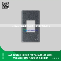 Mặt dùng cho 2 Cb tép Panasonic dòng Wide WEG680290MB màu đen ánh kim
