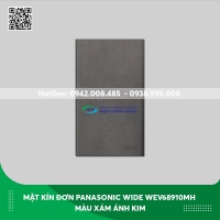 Mặt kín đơn Panasonic dòng Wide WEV68910MH màu xám ánh kim