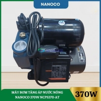 Máy Bơm Tăng Áp Nước Nóng Nanoco 370W NCPS370-AT