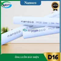 Ống luồn dây điện Nanoco dạng thẳng D16 FPC16L/ FPC16/ FPC16H