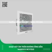 Quạt hút âm trần Nanoco không ống dẫn NCV1520