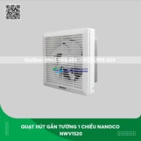 Quạt hút gắn tường 1 chiều Nanoco NWV1520