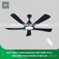 Quạt trần Panasonic 5 cánh điều khiển từ xa bằng điện thoại F60DGN có đèn led