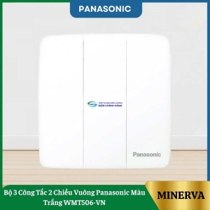 Bộ 3 Công Tắc 2 Chiều Vuông Panasonic Màu Trắng WMT506-VN