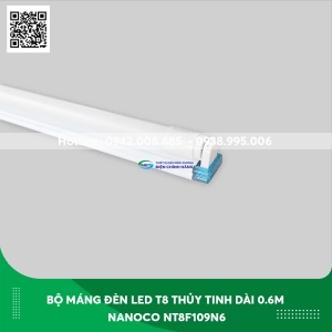 Bộ máng đèn LED T8 thủy tinh bọc nhựa dài 0.6m Nanoco NT8F109N6 ánh sáng trắng
