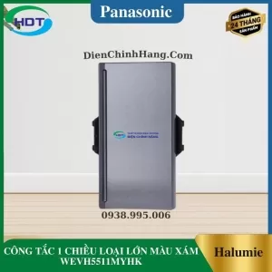 CÔNG TẮC 1 CHIỀU LOẠI LỚN MÀU XÁM WEVH5511MYHK