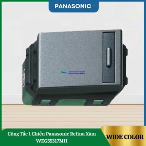 Công Tắc 1 Chiều Panasonic Refina Xám WEG55317MH